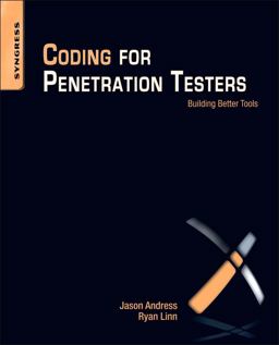 Coding for Penetration Testers Building Better Tools  9781597497299 Front Cover