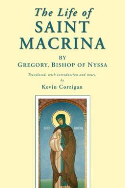 Life of Saint Macrina  9781597523899 Front Cover