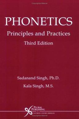 Phonetics Principles and Practices 2nd 9781597560207 Front Cover