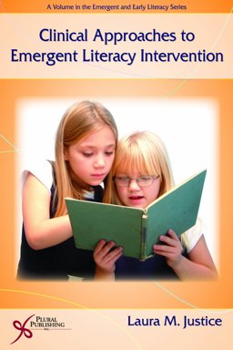 Clinical Approaches to Emergent Literacy Intervention  9781597560924 Front Cover