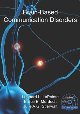 Brain-Based Communication Disorders  9781597561945 Front Cover