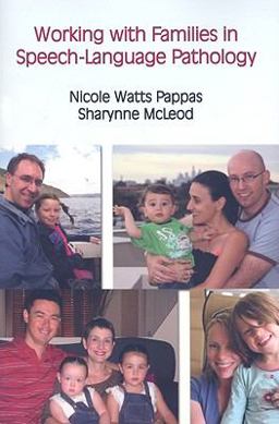 Working with Families in Speech-Language Pathology  9781597562416 Front Cover