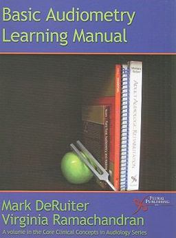 Basic Audiometry Learning Manual  9781597563710 Front Cover