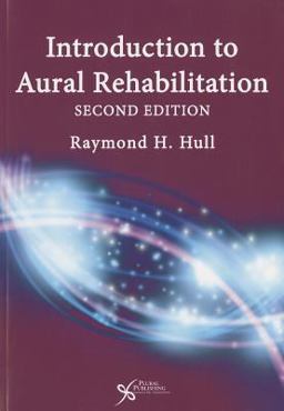 Introduction to Aural Rehabilitation, Second Edition 2nd 9781597565271 Front Cover