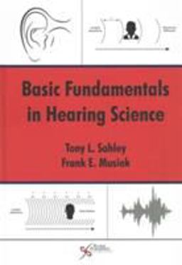 Basic Fundamentals in Hearing Science  9781597565493 Front Cover