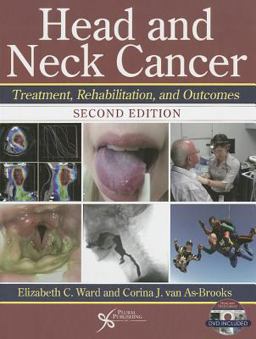 Head and Neck Cancer Treatment, Rehabilitation, and Outcomes 2nd 9781597565677 Front Cover