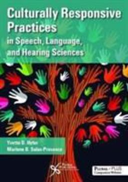 Culturally Responsive Practices in Speech, Language and Hearing Sciences  9781597568678 Front Cover