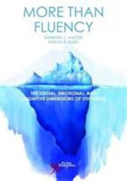 More Than Fluency The Social, Emotional, and Cognitive Dimensions of Stuttering  9781597569958 Front Cover
