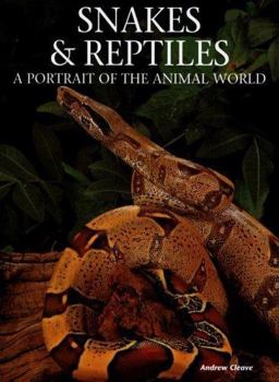 Snakes and Reptiles