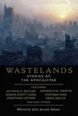 Wastelands Stories of the Apocalypse  9781597801058 Front Cover