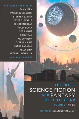 Best Science Fiction and Fantasy of the Year Volume 3  9781597801492 Front Cover