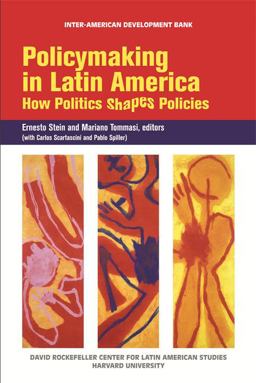 Policymaking in Latin America How Politics Shapes Policies  9781597820615 Front Cover