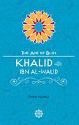 Khalid Ibn Al-Walid  9781597843799 Front Cover