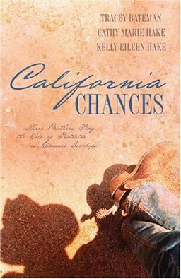 California Chances Three Brothers Play the Role of Protector as Romance Develops  9781597891103 Front Cover