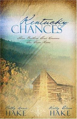Kentucky Chances : Three Brothers Find Romance Far from Home  9781597893664 Front Cover
