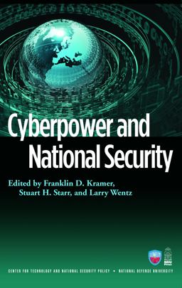 Cyberpower and National Security  9781597974233 Front Cover
