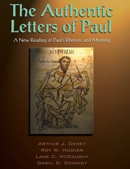 The Authentic Letters of Paul The Authentic Letters of Paul