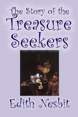 The Story of the Treasure Seekers