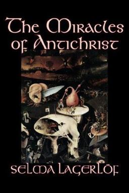 The Miracles of Antichrist