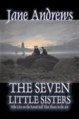 The Seven Little Sisters Who Live on the