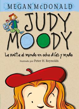 Judy Moody. la Vuelta Al Mundo en Ocho días y Medio / Judy Moody Around the World in 8 1/2 Days