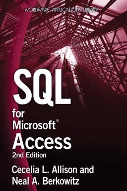 SQL for Microsoft Access 2nd 9781598220605 Front Cover