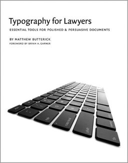 Typography for Lawyers  9781598390773 Front Cover