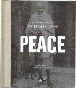 Peace The Words and Inspiration of Mahatma Gandhi  9781598422429 Front Cover