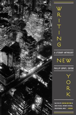 Writing New York: a Literary Anthology A Library of America Special Publication 10th 9781598530216 Front Cover