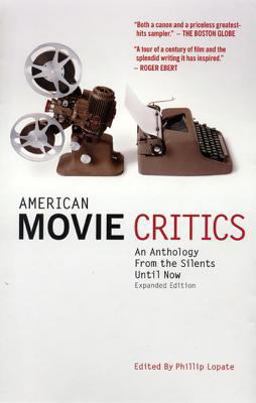 American Movie Critics: an Anthology from the Silents until Now A Library of America Special Publication  9781598530223 Front Cover