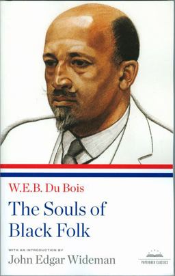 Souls of Black Folk A Library of America Paperback Classic  9781598530544 Front Cover