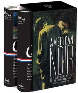 American Noir: 11 Classic Crime Novels of the 1930s, 40s, And 50s A Library of America Boxed Set  9781598531534 Front Cover