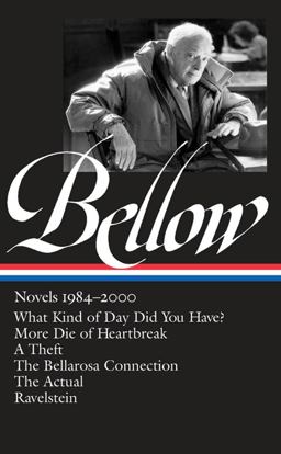 Saul Bellow: Novels 1984-2000 (LOA #260) Saul Bellow: Novels 1984-2000 (LOA #260)
