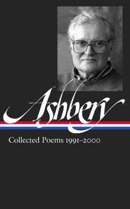 John Ashbery: Collected Poems 1991-2000 (LOA #301)  9781598535358 Front Cover