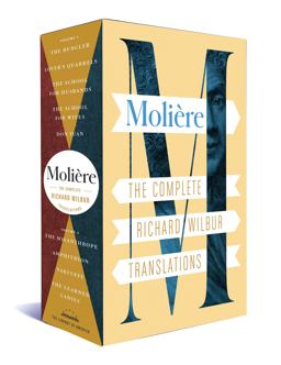 Moliere: The Complete Richard Wilbur Translations  9781598537093 Front Cover