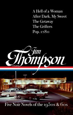 Jim Thompson: Five Noir Novels of the 1950s And 60s (#399)