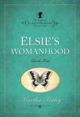 Elsie's Womanhood Elsie's Womanhood