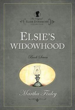 Elsie's Widowhood #7 Elsie's Widowhood #7