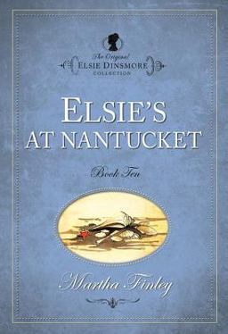 Elsie at Nantucket, #10 Elsie at Nantucket, #10