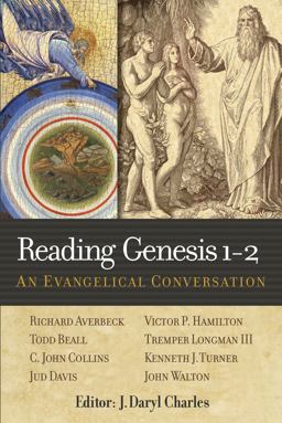 Reading Genesis 1-2 An Evangelical Conversation  9781598568882 Front Cover