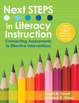 Next Steps in Literacy Instruction Connecting Assessments to Effective Interventions  9781598570960 Front Cover