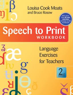 Speech to Print Workbook Language Exercises for Teachers, Second Edition 2nd 9781598571622 Front Cover