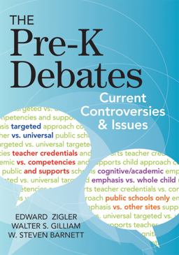 Pre-K Debates Current Controversies and Issues  9781598571837 Front Cover