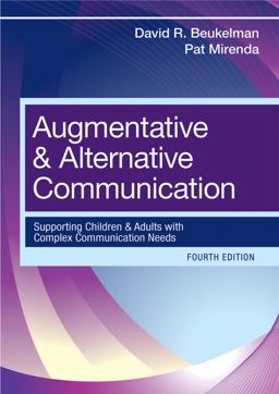 Augmentative and Alternative Communication Supporting Children and Adults with Complex Communication Needs 4th 9781598571967 Front Cover