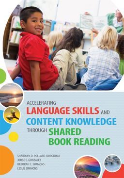 Accelerating Language Skills and Content Knowledge Through Shared Book Reading  9781598572575 Front Cover