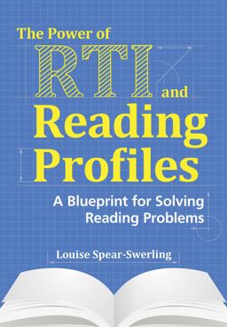 Power of RTI and Reading Profiles A Blueprint for Solving Reading Problems  9781598573152 Front Cover