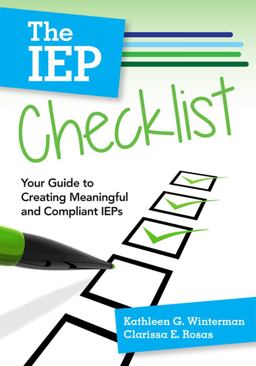 The Iep Checklist: Your Guide to Creating Meaningful and Compliant Ieps  9781598573893 Front Cover
