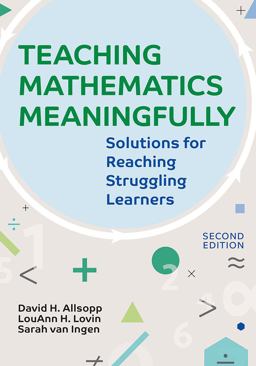 TEACHING MATHEMATICS MEANINGFULLY SOLUTIONS FOR REACHING STRUGGLING LEARNERS 2nd 9781598575583 Front Cover