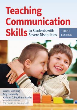 Teaching Communication Skills to Students with Severe Disabilities 3rd 9781598576559 Front Cover
