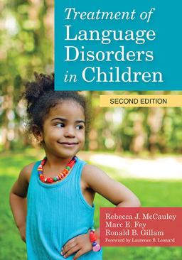 Treatment of Language Disorders in Children 2nd 9781598579796 Front Cover